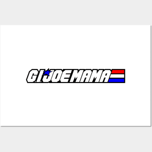 G.I. Joe Mama Posters and Art